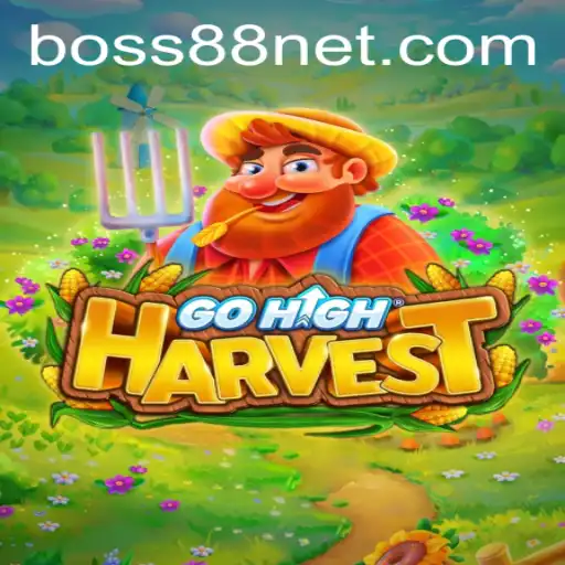GoHighHarvest: Embark on an Unforgettable Journey with BOSS88